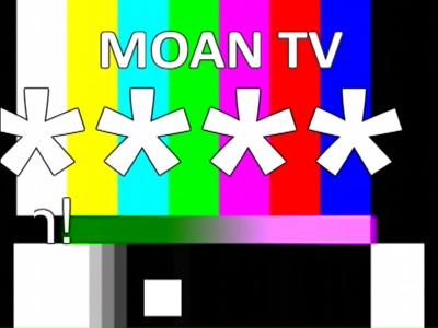 Moan TV